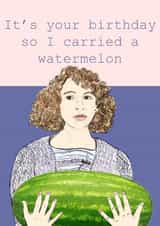 Funny Birthday Card - Dirty Dancing - I Carried A Watermelon created by Holly.Ruanne.Draws