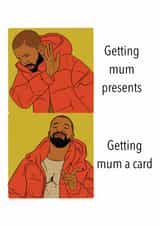 Drake Meme Mothers Day Card 48112 created by Liam Sketchy