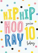 Hip Hip Hooray 10th Birthday Card 1001 created by Macie Dot Doodles