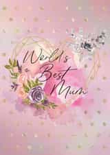 worlds best mum flowers Mothers Day Card 48513 created by Becka Gaul