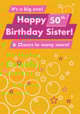 Happy 50th Birthday Sister created by Card and Cake