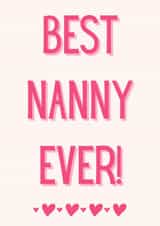 Classic Mothers Day Card - Nanny - Best Nanny Ever created by TOJ Designs