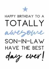 Classic Birthday Card - For Son-In-Law - Totally Awesome created by Word Up Creative