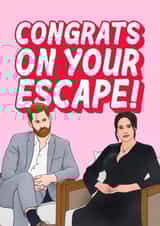 Meghan and Harry Escape Card created by Hey Huns It's Nicole
