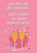 You and I are like champagne... created by Chubby Sparrow