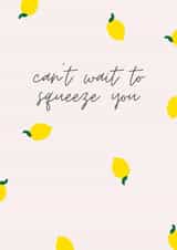 Can't wait to squeeze you Lemon card created by Katie Evans-Reader