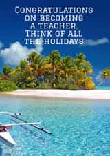 Congratulations on becoming a Teacher created by MAW