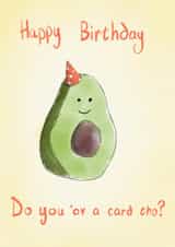 Happy Birthday You Silly Avocado  created by Jack Silver