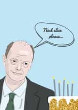 Next Slice Chris Whitty Birthday card created by Kwirk Cards