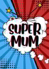 Super mum comic card created by Paper Wishes Co