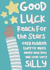 Reach for the stars good luck card created by Belly Flops 