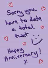 Date a Total Twat Anniversary card created by Random Shit Cards