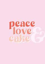 Peace, Love & Cake Birthday Card created by Studio Cohen