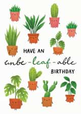 Unbe-leaf-able Birthday Card created by Sophie Kent Illustration