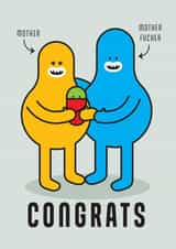 Congratulations Mother Fucker created by Duck In love