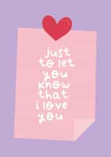 Just to let you know that I love you card created by illustrationlisa