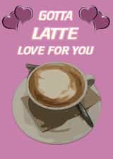Latte card - any occasion  created by Megan Bowden