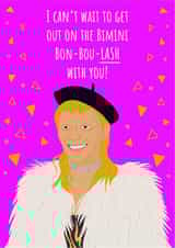 Bimini Bon-Bon-Lash Birthday Card created by Conor Rawson