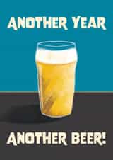 Another year another beer pint birthday card for men created by Mayah Wetherell
