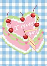 I Miss You Cake Card created by The Stylist Illustrates