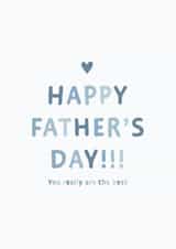 Happy Fathers Day! You really are the best created by Libby Whiteside