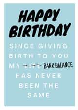Bank balance, Birthday card created by Bitch, please...