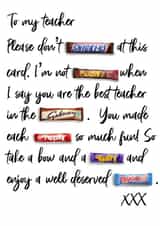 Funny Teacher Chocolate Thankyou Card created by picsandsquiggles