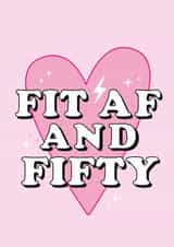 Fit AF and Fifty Birthday Card created by Lucy Rose Party