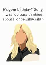 Blonde Billie Eilish Happy Birthday created by Amelia Katharine