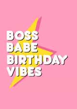 Boss babe birthday vibes created by Stephenie Emily