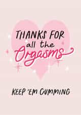 Cheeky & Rude Valentine's Day / Anniversary Card - Thanks For All The Orgasms created by Vanilla Frosting Studio