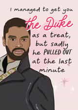 The Duke pulled out Bridgerton card created by Vanilla Frosting Studio