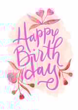 Floral Modern Calligraphy Birthday Card created by V&Me Paperie