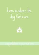 Dog Farts New Home Card created by Make Cards Great Again