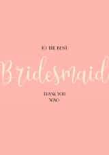 Best Bridesmaid - Simple thank you card created by Lisa Anne