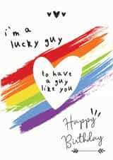 I'm A Lucky Guy To Have A Guy Like You created by Chasing Cards