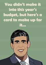 This year's budget, Rishi Sunak Birthday Card created by GirlOnFryer