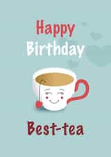 Cute Tea Lover & Best Friend Birthday created by Digital Waves