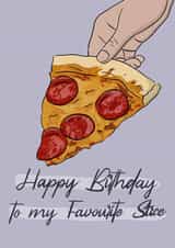 Happy Birthday to my Favourite Pizza Slice created by Serenity Emily