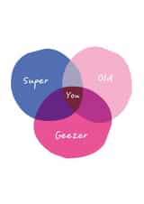 Super Old Geezer, Birthday Card created by @theoddprint