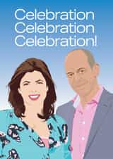 Funny Kirstie and Phil New Home Card - Location Location Location - Celebration Celebration Celebration created by NEEDL designs