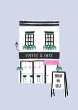 Cute Birthday Card - Treat Yo Self - Coffee & Cake created by Duchess Plum