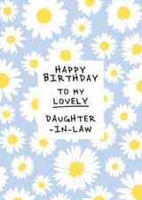 Daughter-In-Law, Field of Daisies Birthday card created by @squiggleinthecity
