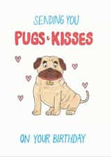 Pugs and kisses birthday card created by Carmel Goldstein