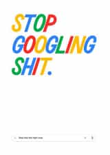 Stop Googling Shit Hypochondriac card. Don't Google created by Fighty Pants