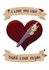 Ogre Romantic D&D Anniversary Card created by Roll To Hit Workshop