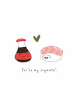 Cute Sushi Pun Anniversary Card / Valentines Day Card - You're My Soymate! created by Giggl Greetings 