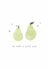 We Make a Great Pear Card created by Giggl Greetings 