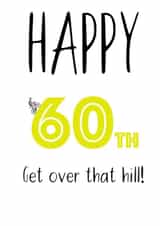 60th over the hill Birthday card created by Shore Designs