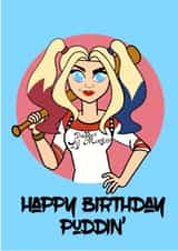 Happy Birthday Puddin’ created by Sarah  O’Reilly